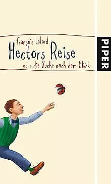 Hectors Reise oder die Suche nach dem Glück von Lel... | Buch | Zustand sehr gut