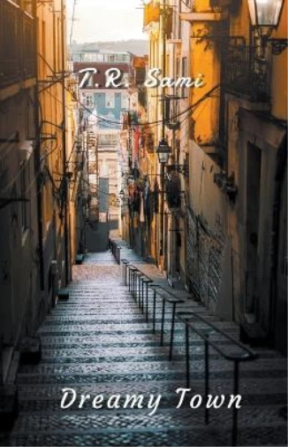 T R Sami Dreamy Town (Taschenbuch)  (US IMPORT)