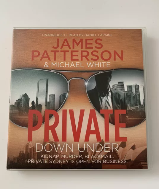 Private Down Under: (Private 6) James Patterson (Audio CD) Michael White 6 CDs