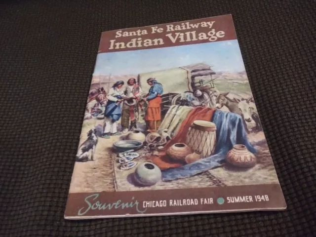 Santa Fe Railway Indian Village 1949 Chicago Railroad Fair Booklet
