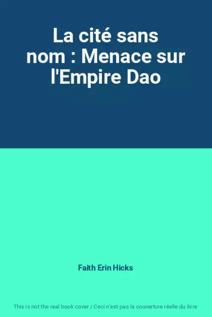 La cité sans nom : Menace sur l'Empire Dao