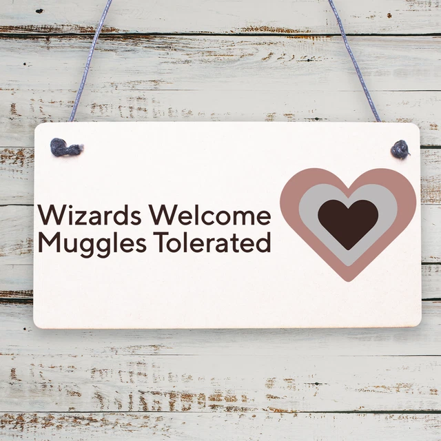 Muggle Magic Sign WIZARDS WELCOME MUGGLES Tolerated Gift Hanging Plaque Magic Home Sign ...