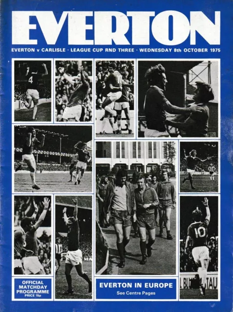 Everton v Carlisle programme AND TEAMSHEET, League Cup 3rd Round, October 1975