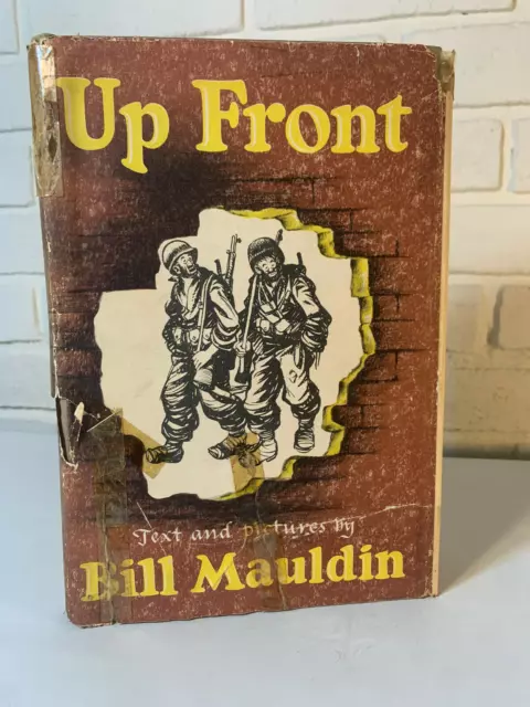 Up Front Bill Mauldin 1945 First Edition World War II Illustrated Cartoons  (D1)