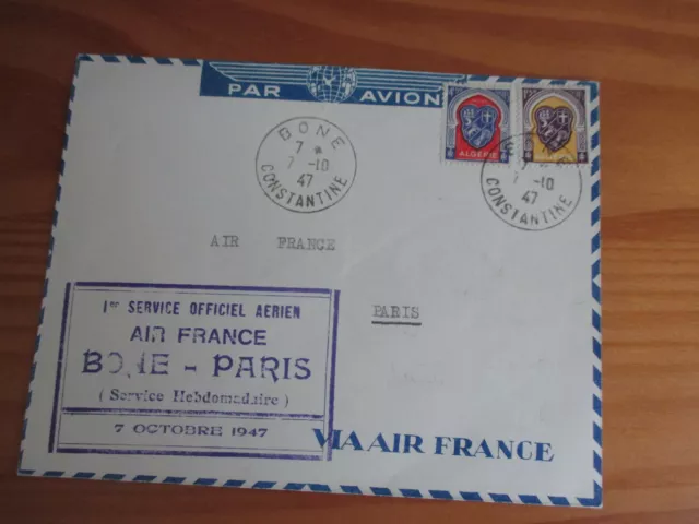 Lettre 1947 Algerie Premier Service Postal Aerien Air France Bone Paris