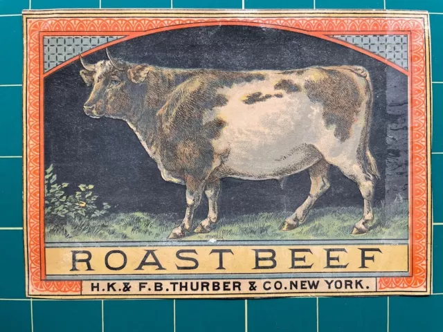 Original 1880s Thurber can label - Canned Roast Beef