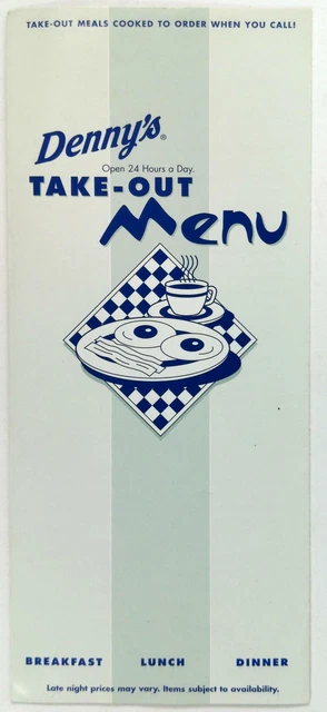 2000 Original Take-Out Menu DENNY'S Restaurants