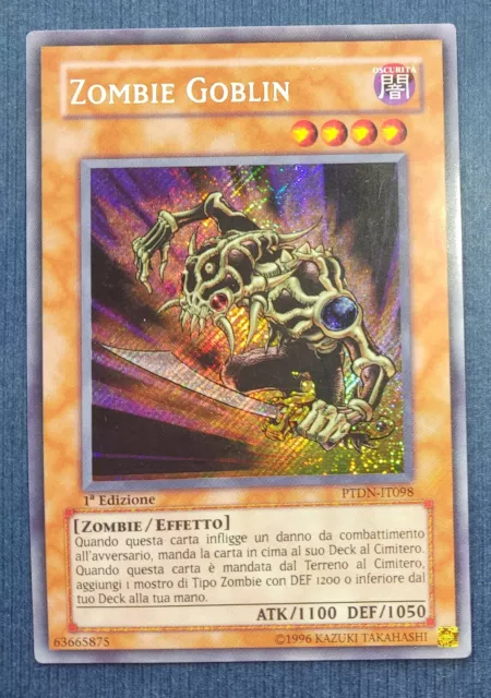 Yu-Gi-Oh! Goblin Zombie Secret Rare Phantom Darkness - PTDN-IT098 1°Edition Ita