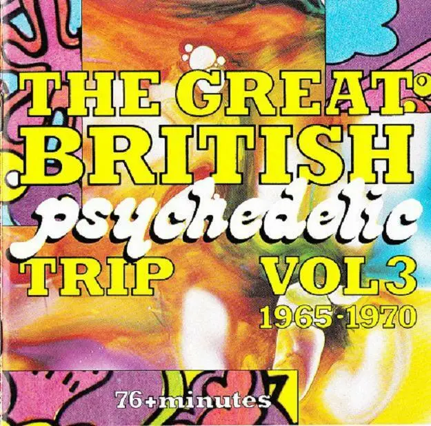 THE GREAT BRITISH PSYCHEDELIC TRIP 3 = Yardbirds/West...=CD=PSYCHEDELIC ROCK!