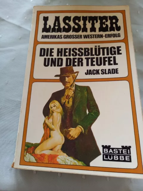 LASSITER -- die HEISSBLÜTIGE und der TEUFEL // Taschenbuch von Jack Slade 1977
