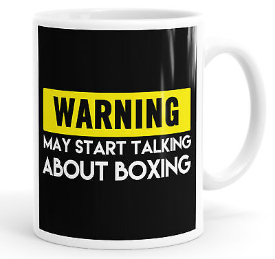 Warning May Start Talking About Boxing Funny Mug Cup