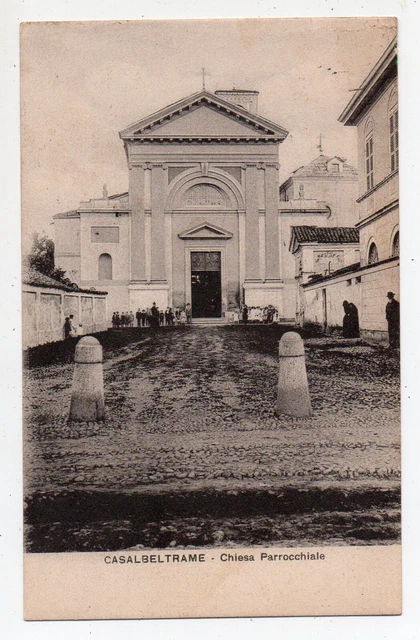 CASALBELTRAME -  Esterno Chiesa Parrocchiale -  Animatissima  - Viaggiata  1911