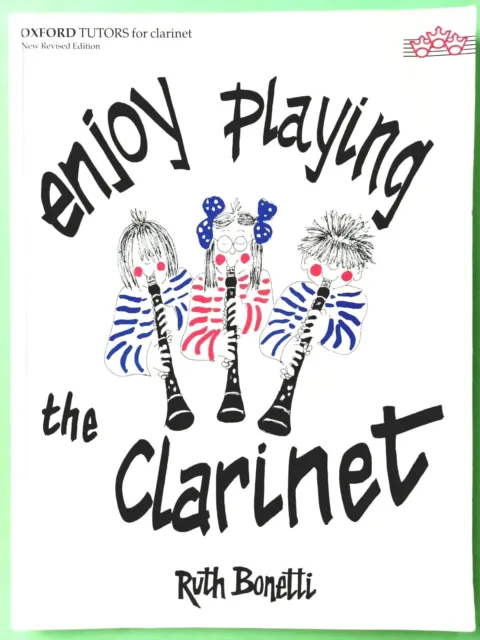 •Enjoy Playing The Clarinet• Klarinettenschule von Ruht Bonetti