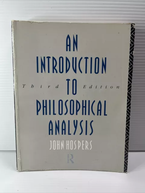 An Introduction to Philosophical Analysis by John Hospers (Paperback, 1990)