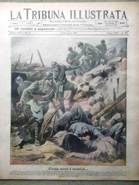 La Tribuna Illustrata 8 Luglio 1917 WW1 Nietzsche Austriaci Monfalcone Shrapnels