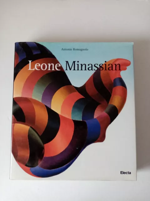 Leone Minassian   di  Antonio Romagnolo     Electa   2000