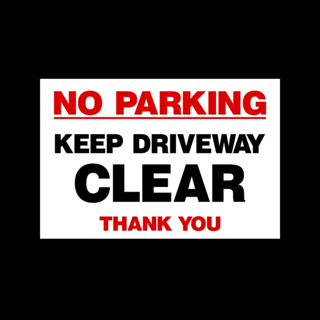 No Parking Keep Driveway Clear  Sign, Sticker, Metal - A5, A4, A3 - (MISC42)