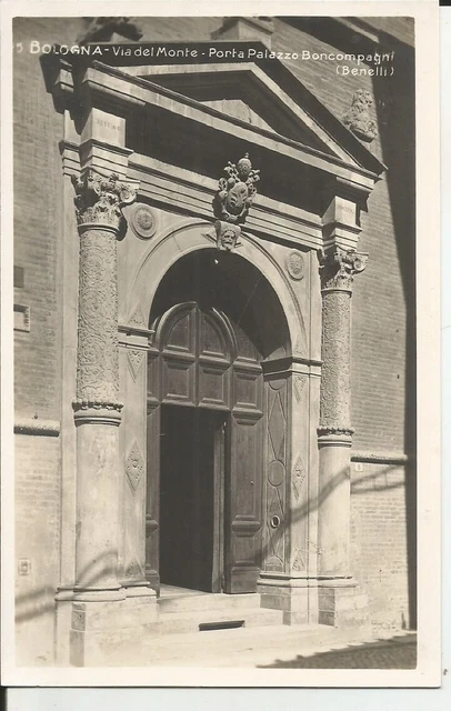 Bologna Via Del Monte-Porta Palazzo Boncompagni-Fotocartolina Vettori (Bo)-Fp