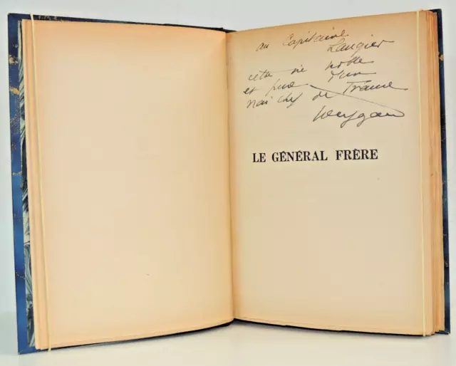 Envoi autographe Général Weygand au Capitaine Laugier. Le Général frère