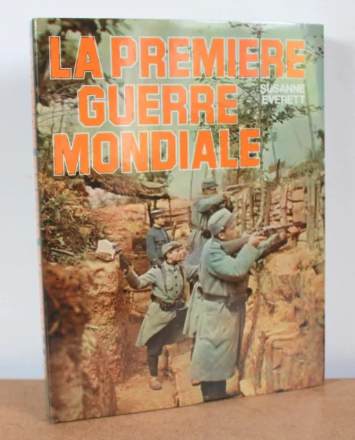 La première guerre mondiales Susanne Everett 1983 France Loisirs