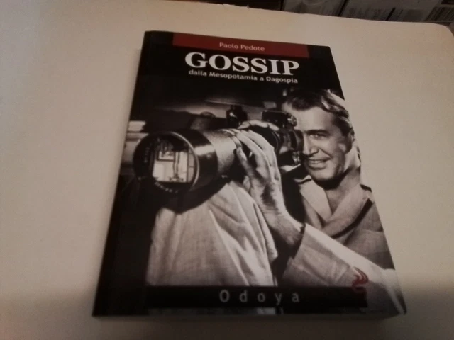 Gossip. Dalla Mesopotamia a Dagospia - Pedote Paolo, 11gn24 Gossip. Dalla Mesopotamia a Dagospia - Pedote Paolo, 11gn24