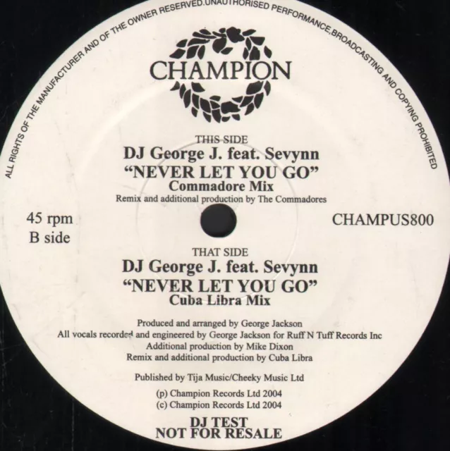 DJ George J. Feat. Sevynn Never Gonna Let You Go 12" vinyl UK Champion 2005
