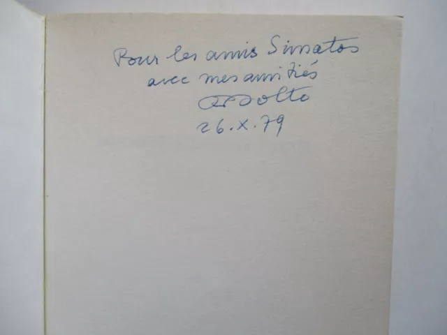 Françoise DOLTO - Lorsque l'enfant paraît - EO Envoi Signé Autographe 1979 TBE