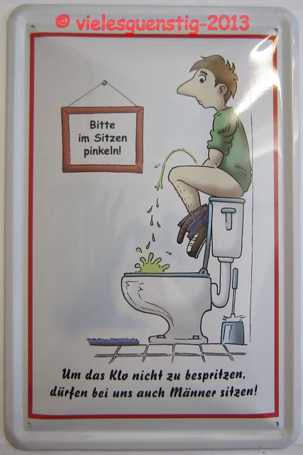 BLECHSCHILD 20X30 CM Spruch Bitte im sitzen pinkeln (hochkant