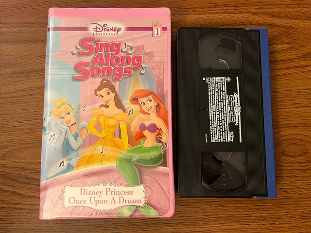 DISNEY PRINCESS SING Along Songs - Vol. 1: Once Upon a Dream (VHS, 2004