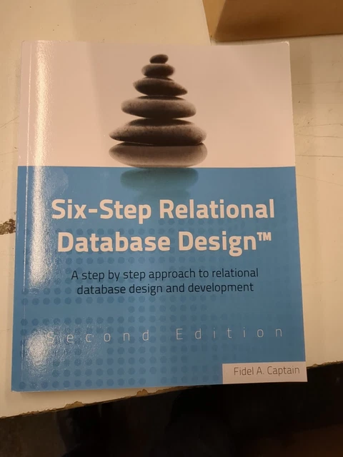 Step Database Six Step Relational Database Design FOR SALE! - PicClick UK