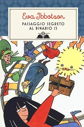 9788893811057 Passaggio segreto al binario 13 - Eva Ibbotson,T. Sdralevich,M. Za