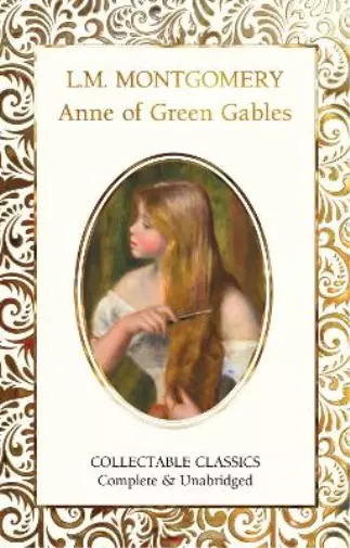 Lucy Maud Montgomery Anne of Green Gables (Relié)