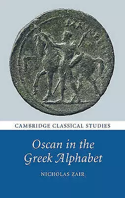 Oscan in the Greek Alphabet by Nicholas Zair