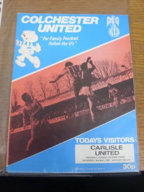 02/05/1981 Colchester United v Carlisle United  (slight folding to edges). Price