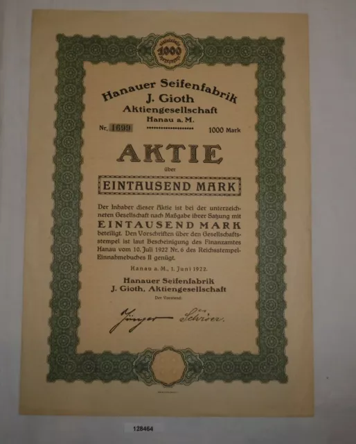1000 Mark Aktie Hanauer Seifenfabrik J.Gioth AG Hanau 1. Juni 1922 (128464)
