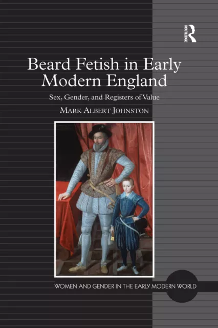 Beard Fetish in Early Modern England