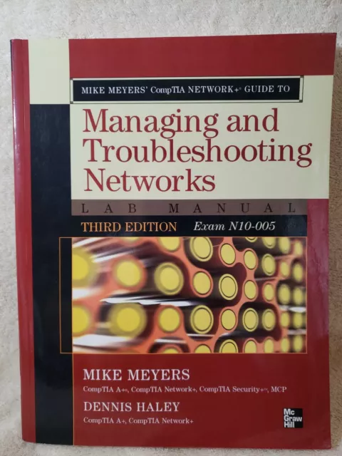 Mike Meyers' CompTIA Network + Guide de gestion et de dépannage des réseaux...