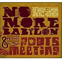 NO MORE BABYLON - Roots Meeting - CD Album