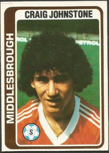 Topps 1979 Footballers #243-Middlesbrough-Craig Johnstone *Rookie*