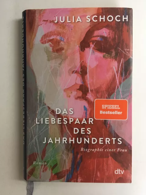 Julia Schoch - Das Liebespaar des Jahrhunderts [Hardcover]