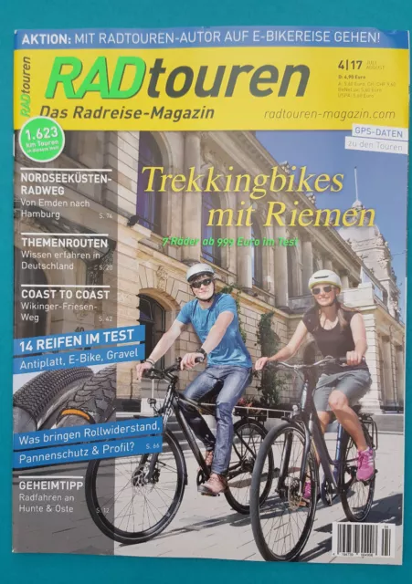 RAD Touren 4/2017 Juli/August Das Radreise - Magazin   ungel. 1A  absolut TOP