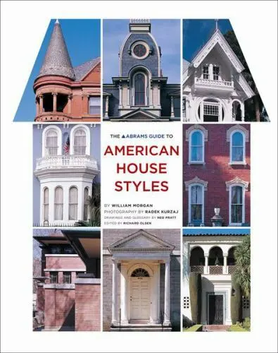 The Abrams Guide to American House Styles