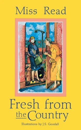 FRESH FROM THE COUNTRY (MISS READ) **Mint Condition**