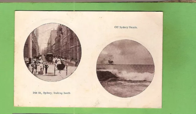 #B.  Early  Postcard - Pitt Street, Sydney & Off Sydney Heads