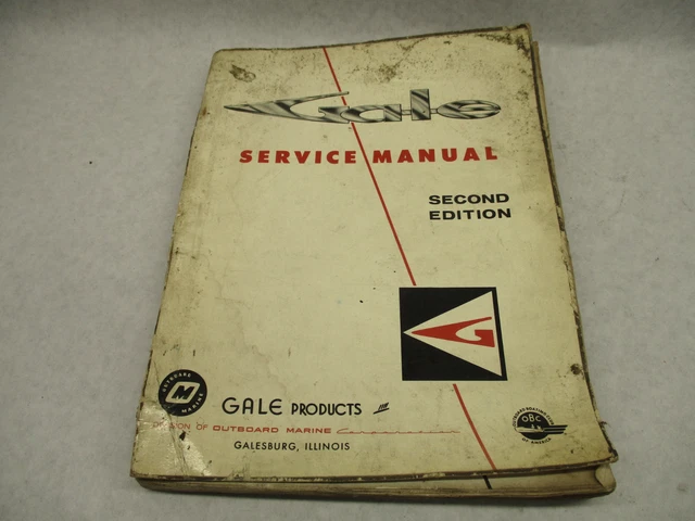 Gale 2.5 thru 35 HP Outboard Service Repair Manual 2nd Edition 1958