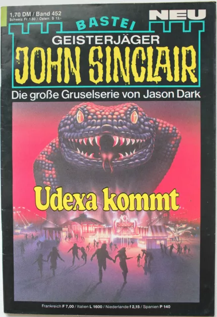 John Sinclair Band 452 / 1. Auflage " Udexa kommt " vom 02.03.1987