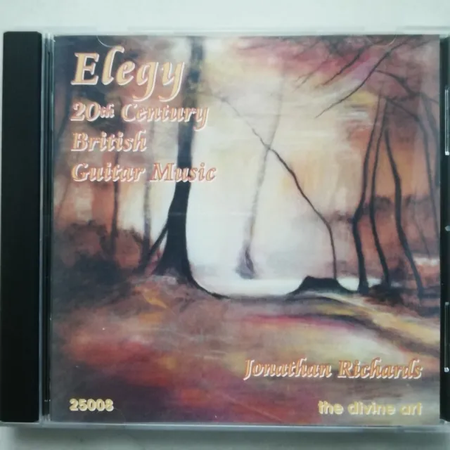 Elegy - 20th Century British Guitar Music / Richards / The Divine Art CD 25008
