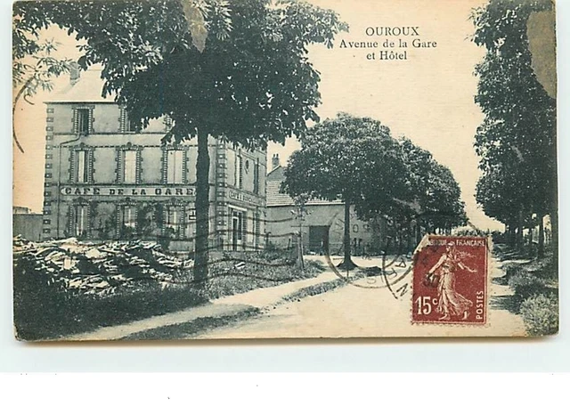 OUROUX - Avenue de la Gare et Hôtel - 15764