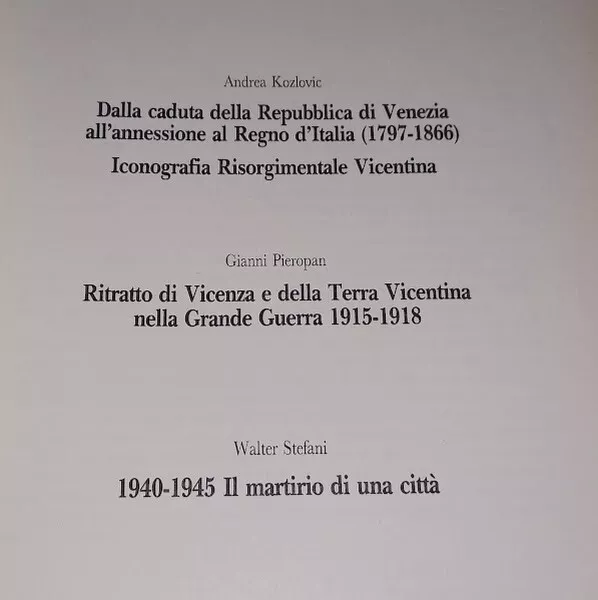 Vicenza E I Suoi Caduti 1848 1945 Storia Risorgimento Ww1 Ww2 1988 2