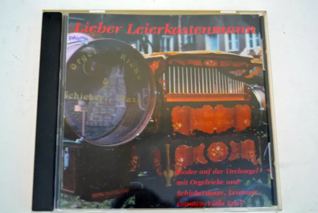 Orgelrieke/  Lieber Leierkastenmann CD